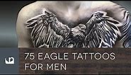 75 Eagle Tattoos For Men