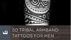 50 Tribal Armband Tattoos For Men