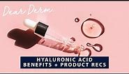 A Dermatologist Explains The Benefits Of Hyaluronic Acid | Dear Derm | Well+Good