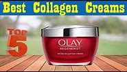 Top 5 Best Collagen Creams 2020