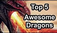Top 5 - Awesome dragons in gaming