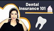 Dental Insurance: How to Get the Best Dental Insurance Plan NOW