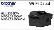 Connect to MFCL2750DW with Wi-Fi Direct