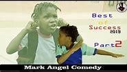 Best of Success Mark Angel Comedy,Complete Episode Part 2 Try Not To Laugh Compilation