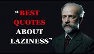 Best Quotes About Laziness To Inspire Action | Lazy People Quotes | Fabulous Quotes