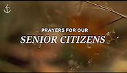 PRAYER FOR SENIOR CITIZENS - Fathom Church - Pastor Nathan Deisem