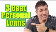 3 Best Low Interest Personal Loans