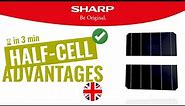 Advantages of PV Solar Half-Cell Technology Explained by SHARP