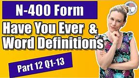 2024 US Citizenship Interview Have You Ever Questions & Vocabulary Definitions Part 12 N400