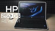 HP 250 G6 Review! - A Decent Budget Laptop From HP!