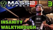 The New Normandy - Mass Effect 2 Walkthrough Part 3 [Mass Effect 2 Insanity Walkthrough]