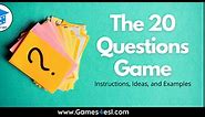 The 20 Questions Game | Fun Ideas And Examples | Games4esl