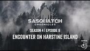 Sasquatch Chronicles ft. by Les Stroud | Season 4 | Episode 9 | Encounter on Harstine Island