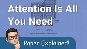 Attention Is All You Need - Paper Explained