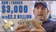 How I Turned $3,000 into $2.2 BILLION - Grant Cardone