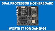 Can You Use a Dual Processor Motherboard For Gaming And Is It Worth It? [Simple]