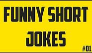 FUNNY JOKES #01 | SHORT JOKES COMPILATION