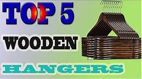✅Wooden Hanger – Top 5 Best Hangers For Home in 2021.