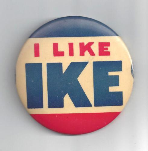 I Like Ike Campaign Buttons | eBay