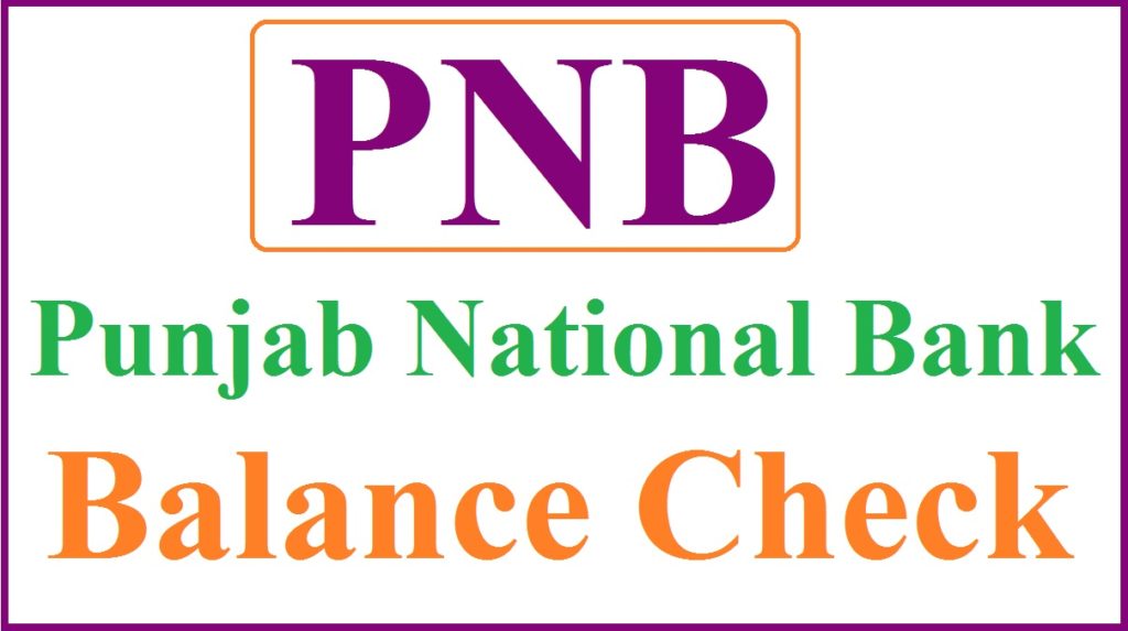 Punjab National Bank Balance Check: A Convenient Guide