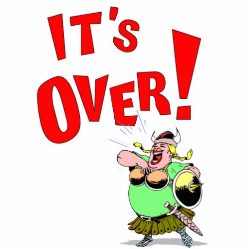 Its OVER! | Zazzle