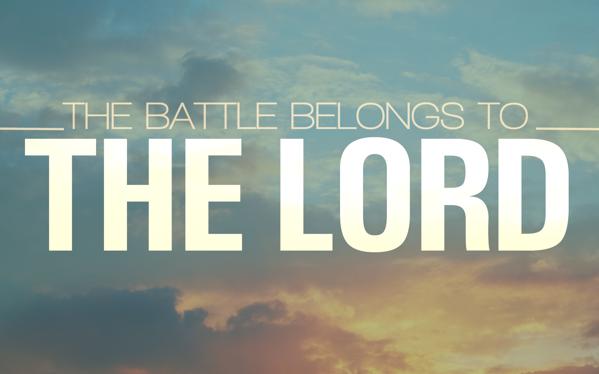 The Battle Belongs to the Lord - Old Fort Church