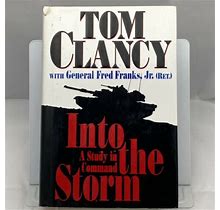 Into The Storm Pt. 2 : A Study In Command By Fred Franks Jr. And Tom
