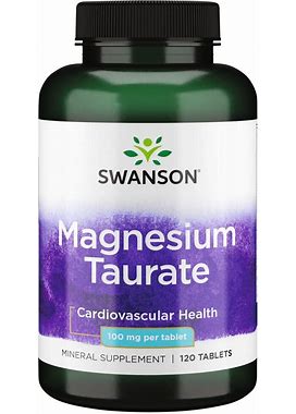 Swanson Premium Magnesium Taurate Vitamin | 100 Mg | 120 Tabs