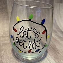 Let's Get Lit Stemless Wine Glass/ Christmas Wine Glass/ Christmas Lights/ Christmas Decor/ Lit Wine Glass/ Custom Wine Glass