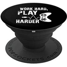 Esports Work Hard Play Harder Video Game Gaming Popsockets Grip And Stand For Phones And Tablets