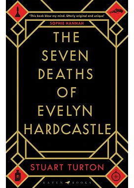 The Seven Deaths Of Evelyn Hardcastle: Winner Of The Costa First Novel Award 2018