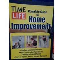 Complete Guide To Home Improvement