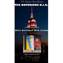 Empire St.Honors Notorious B.I.G. Biggie Smalls, 50th Bday -NYC MTA . Hip HOP50