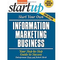 Start Your Own Information Marketing Business : Your Step-By-Step Guide To Success By Robert, Media, The Staff Of Entrepreneur Skrob