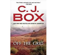 C. J. Box: Off The Grid (Hardcover) 2016 Edition