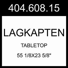 IKEA LAGKAPTEN Tabletop White 55 1/8X23 5/8"" 404.608.15