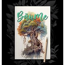 Trees Grayscale Coloring Book For Adults Tree Coloring Book | Nature Coloring Book Grayscale | Fantasy Coloring Book Grayscale -Fantasy Coloring Book