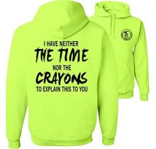 Armed American Supply Crayons - Hi Vis/Hi Viz Funny Construction Safety Work Shirt Hoodie/Hooded Sweatshirt
