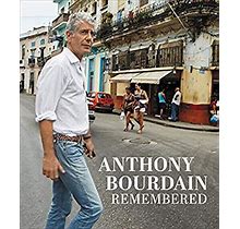 Anthony Bourdain Remembered Hardcover CNN