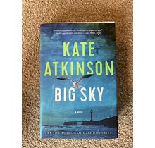 Jackson Brodie Ser.: Big Sky By Kate Atkinson (2019, Hardcover) AS NEW