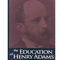 Education Of Henry Adams, Paperback By Adams, Henry, Like New Used, Free Ship...