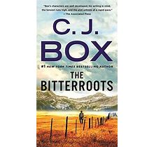 The Bitterroots By C J Box