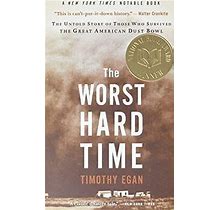 The Worst Hard Time: The Untold Story..., eGaN, Timothy