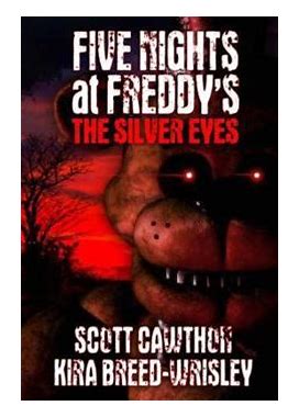 Five Nights At Freddy's: The Silver Eyes By Cawthon, Scott Breedwrisley, Kira By Thriftbooks