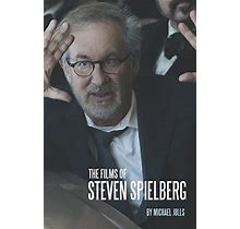 The Films Of Steven Spielberg