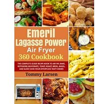 Emeril Lagasse Power Air Fryer 360 Cookbook, Brand New, Free Shipping