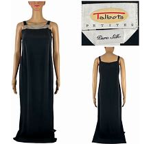 Talbots Womens 4 Petite Dress Black Sleeveless 100% Silk Pure Maxi Cocktail EUC