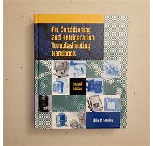 Air Conditioning And Refrigeration Troubleshooting Handbook (2Nd