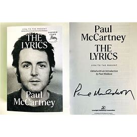 The Lyrics: 1956 To The Present By Paul Mccartney Signed By Paul