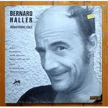 Bernard Haller, Enregistrement Public. Haller Bernard: [Near Fine] [Softcover]